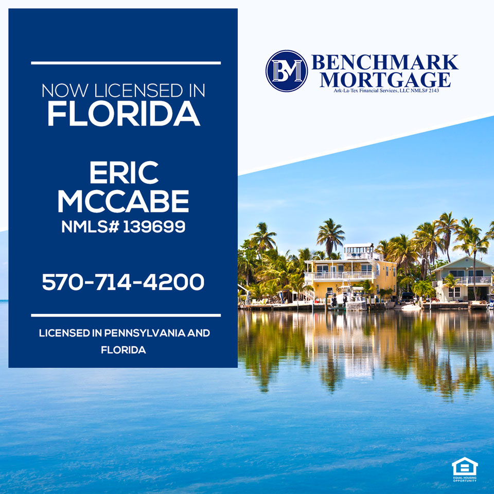 Now Licensed In Florida! - Eric J. McCabe - Benchmark Mortgage